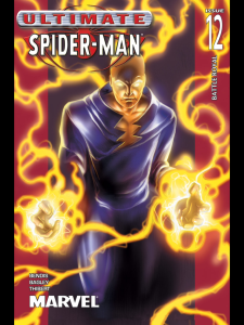 I looked into Ultimate Comics, as well, to see if this was where we got the look for Electro from the movie. Nope. Cover from Ultimate Spider-Man #12